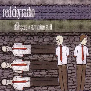 RED CITY RADIO - DANGERS OF STANDING STILL