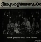 Red And Murphy & Co. - Fast Picks And Hot Licks