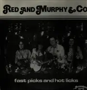 Red And Murphy & Co. - Fast Picks And Hot Licks