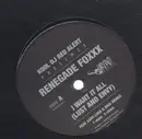 12'' - Red Alert, Renegade Foxxx - I Want It All (Lust And Envy)