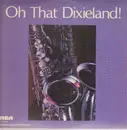 LP - Red Allan`s Allstars, Louis Armstrong, Jelly Roll Morton, Jean Goldkette, Pete Fountain - Oh That Dixieland!