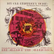 LP - Red Allen & The Allen Brothers - My Old Kentucky Home