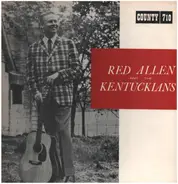 Red Allen & The Kentuckians - Red Allen & The Kentuckians