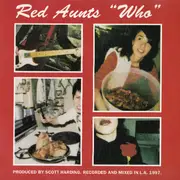 7inch Vinyl Single - Red Aunts / Constant Comment - Who / Fire Crasher