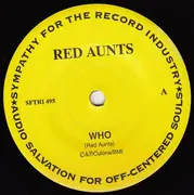 7inch Vinyl Single - Red Aunts / Constant Comment - Who / Fire Crasher