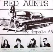 Red Aunts - My Impala '65 / Car Down Again