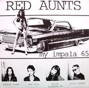 Red Aunts / Claw Hammer - My Impala '65 / Car Down Again