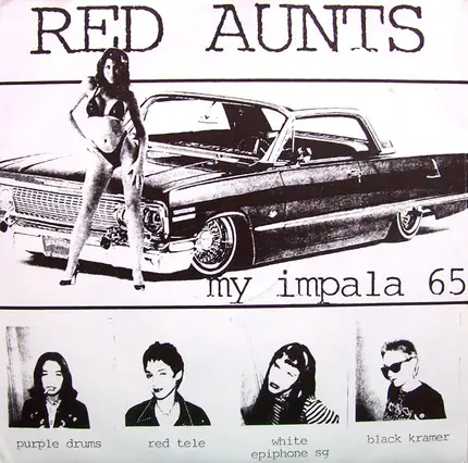 Red Aunts / Claw Hammer - My Impala '65 / Car Down Again