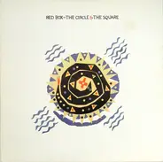 Red Box - The Circle & The Square