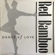 Red Bamboo - Dance Of Love
