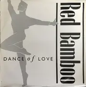 12inch Vinyl Single - Red Bamboo - Dance Of Love