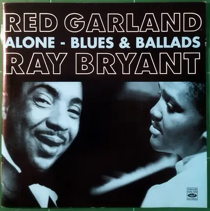 Red Garland, Ray Bryant - Alone - Blues & Ballads