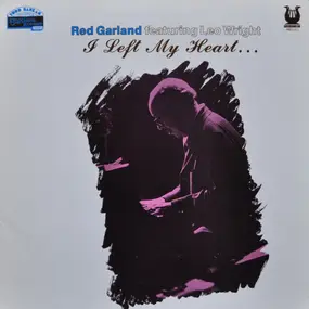 Red Garland - I Left My Heart...