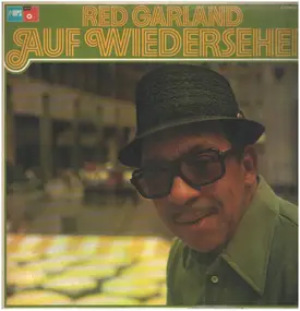 Red Garland - Auf Wiedersehen