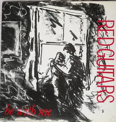 Red Guitars - Be With Me