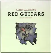 Red Guitars - National Avenue (Sunday Afternoon)