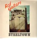 12inch Vinyl Single - Red Guitars - Steeltown
