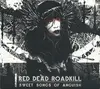 CD - Red Dead Roadkill - Sweet Songs Of Anguish - Still sealed / DigiPak