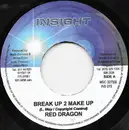 7inch Vinyl Single - Red Dragon - Break Up 2 Make Up