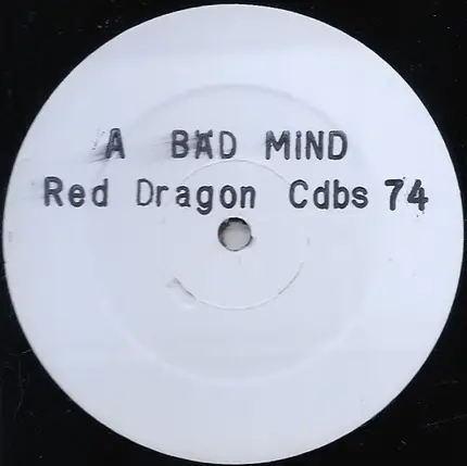 Red Dragon / Snakeman - Bad Mind / Same Old Plan