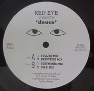 Red Eye - Deuce