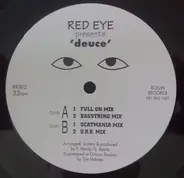 Red Eye - Deuce