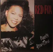 7inch Vinyl Single - Red Fox - Waste Your Time
