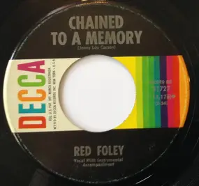 Red Foley - Chained To A Memory / Shame On You