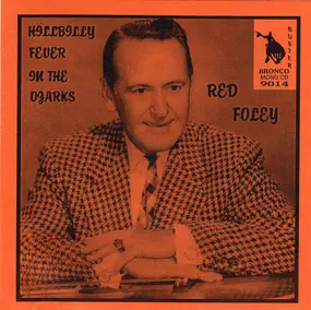 Red Foley - Hillbilly Fever In The Ozarks