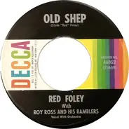 Red Foley With Roy Ross And His Ramblers - Old Shep