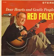 LP - Red Foley - Dear Hearts And Gentle People