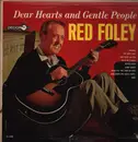 LP - Red Foley - Dear Hearts And Gentle People - Mono