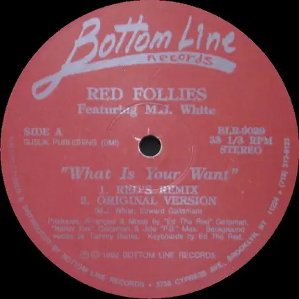 Red Follies Featuring M.J. White - What Is Your Want