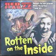 LP - Red Flag 77 - Rotten On The Inside
