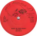 7inch Vinyl Single - Red Kelly - Money In Your Pocket / Love You Warm And Tender
