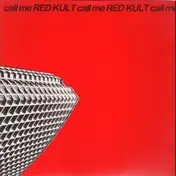 Red Kult - Call Me