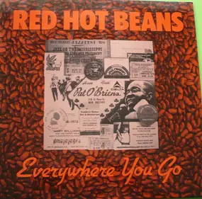 Red Hot Beans - Everywhere You Go