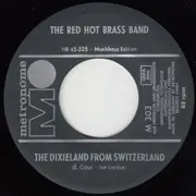7inch Vinyl Single - Red Hot Brass Band - Hoch- Und Deutschmeister-Dixie / The Dixieland From Switzerland