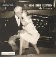 Red Hot Chili Peppers - My Friends