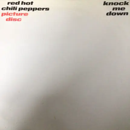 Red Hot Chili Peppers - Knock Me Down