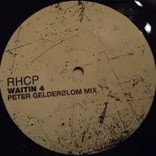 Red Hot Chili Peppers - Waitin 4 (Peter Gelderblom Mix)