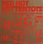 Red Hot Hottentots - Oh, Play This Thing