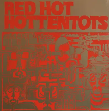 Red Hot Hottentots - Oh, Play This Thing