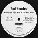 12inch Vinyl Single - Red Handed Featuring Paul Wall & Grit Boys - Dem Girls / Show Off