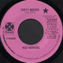 7inch Vinyl Single - Red Herring - Dirty Movies
