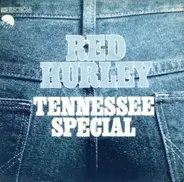 Red Hurley - Tennessee Special
