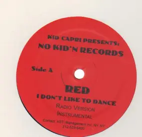 The Red - I Don't Like To Dance