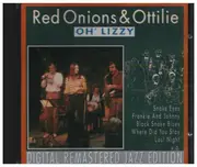 CD - Red Onions & Ottilie - Oh´ Lizzy