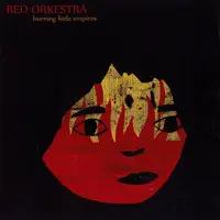 Red Orkestra - Burning Little Empires
