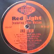 red light - And Then